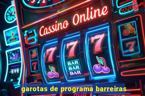 garotas de programa barreiras